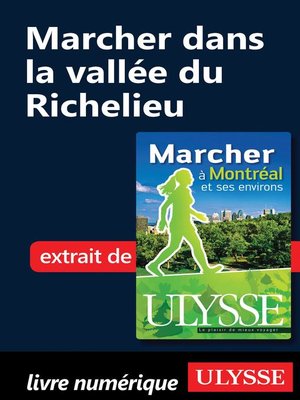 cover image of Marcher dans la vallée du Richelieu